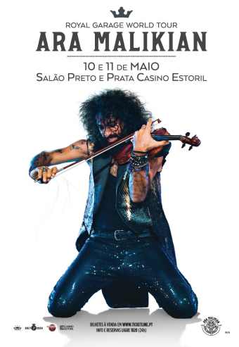 ARA MALIKIAN | CASINO ESTORIL