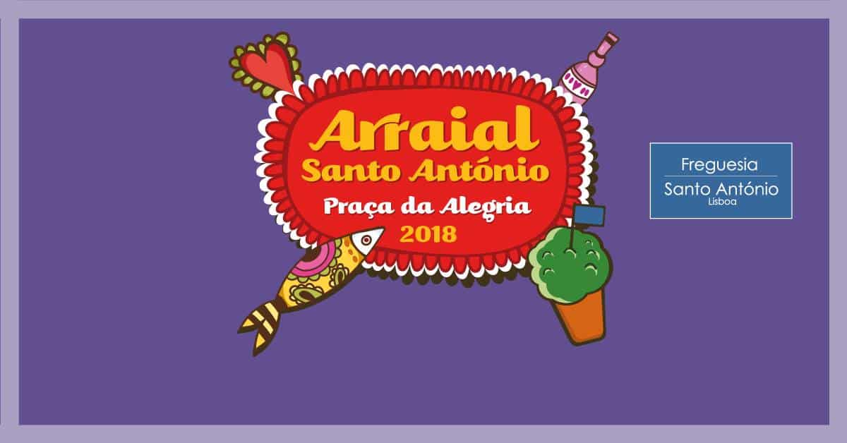 ARRAIAL DE SANTO ANTÓNIO | SANTOS POPULARES 2018 | PRAÇA DA ALEGRIA