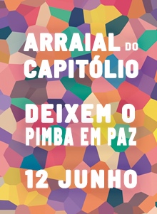 ARRAIAL DO CAPITÓLIO | DEIXEM O PIMBA EM PAZ