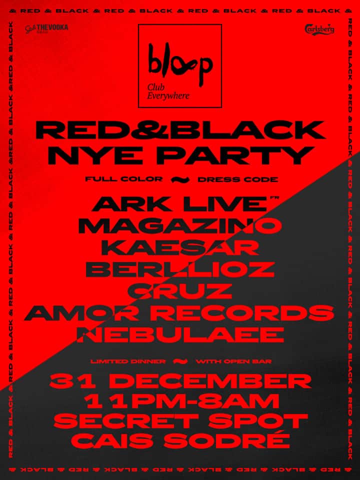 BLOOP RED&BLACK NYE PARTY JANTAR + FESTA – LISBOA