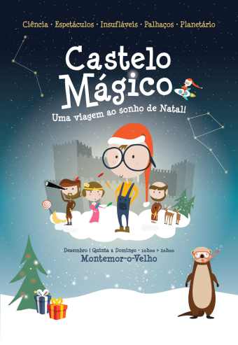 CASTELO MÁGICO | MONTEMOR-O-VELHO
