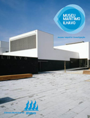 Visita Museu Marítimo de Ílhavo