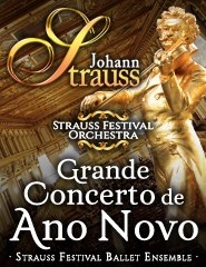GRANDE CONCERTO DE ANO NOVO STRAUSS FESTIVAL ORCHESTRA