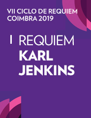 VII CICLO DE REQUIEM COIMBRA – Requiem de Karl Jenkins
