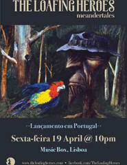 The Loafing Heroes apresentam “meandertales”