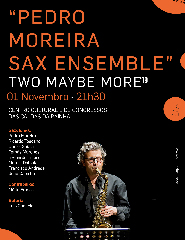 Festival Internacional Caldas nice Jazz’19 – Pedro Moreira Sax Ensembl