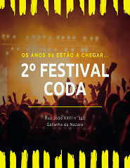 ” 2º FESTIVAL ANOS 80`s ” / CODA