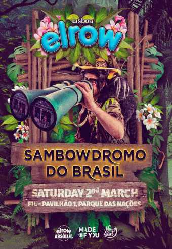 ELROW LISBOA 2019- SAMBOWDROMO DO BRASIL | FIL