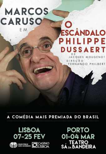 O ESCÂNDALO PHILIPPE DUSSAERT | TEATRO SÁ DA BANDEIRA