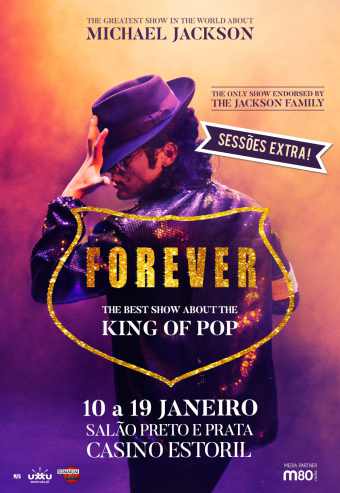 FOREVER KING OF POP | CASINO ESTORIL