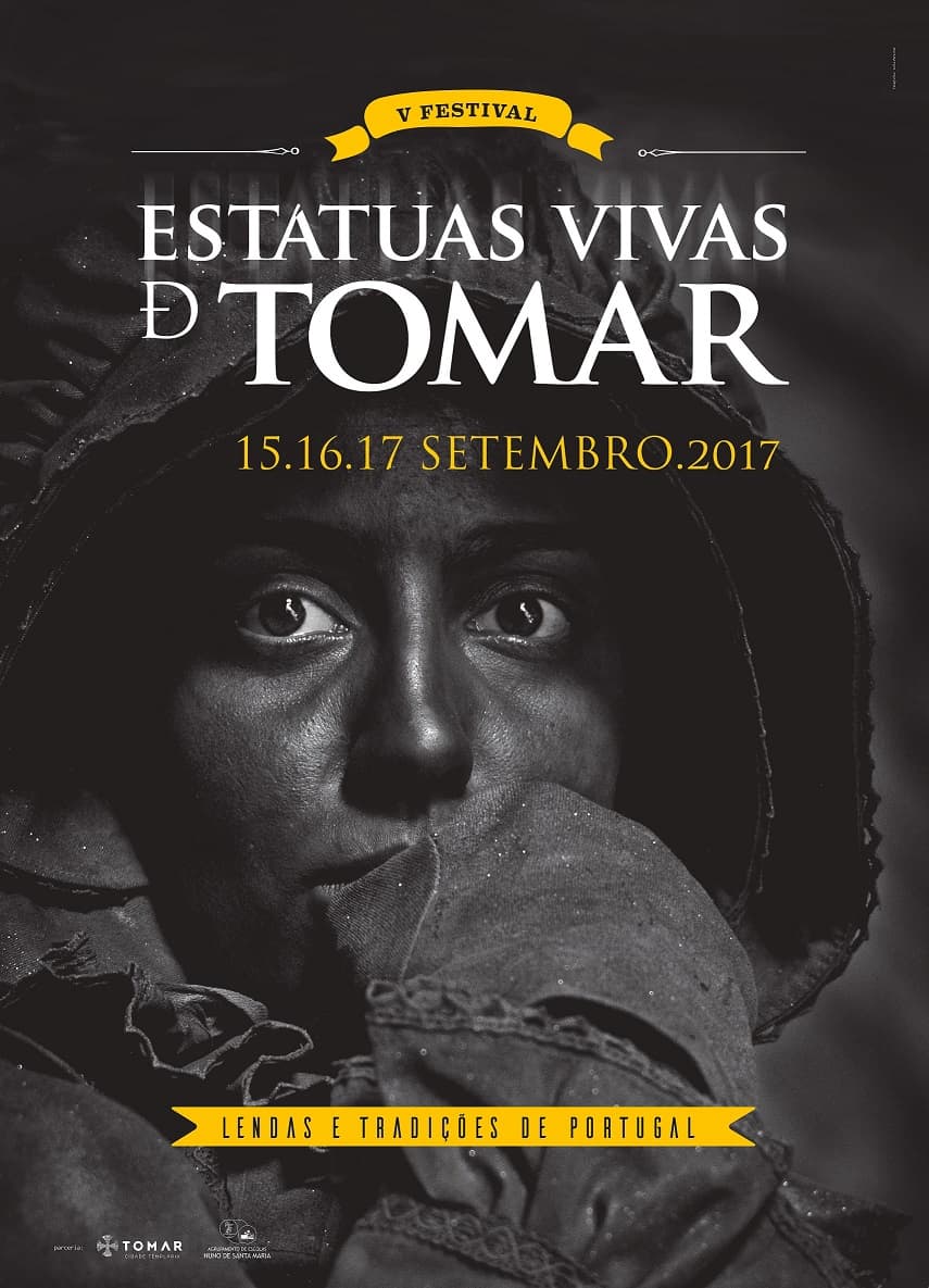 V FESTIVAL DE ESTÁTUAS VIVAS DE TOMAR 2017