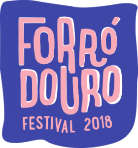 FORRÓ DOURO FESTIVAL 2018 | PORTO