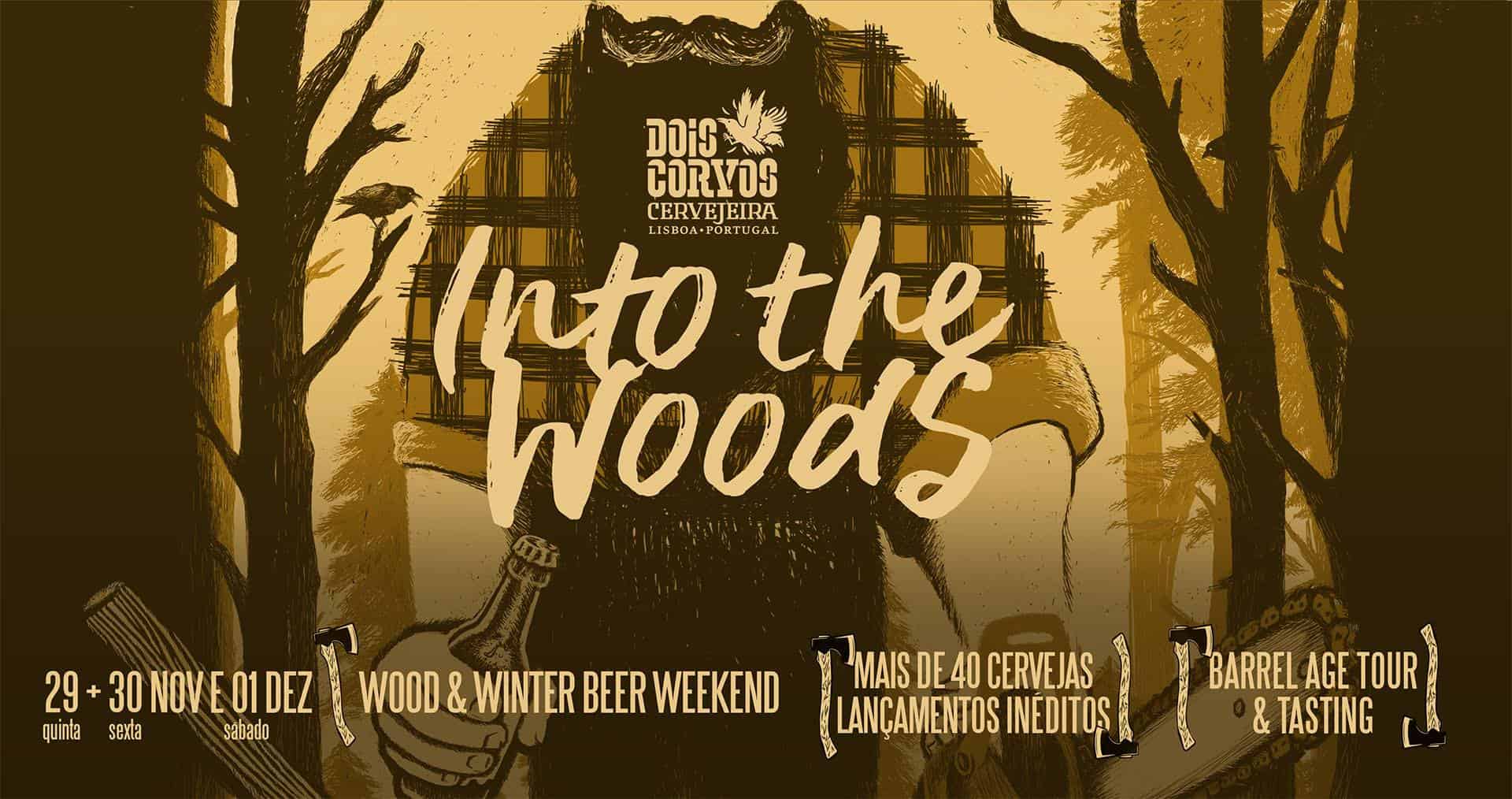 INTO THE WOODS – WOOD & WINTER BEER WEEKEND BY DOIS CORVOS