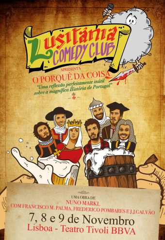 LUSITÂNIA COMEDY CLUB – “O PORQUÊ DA COISA” | TEATRO TIVOLI BBVA
