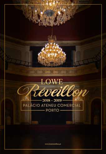 LOWE RÉVEILLON 2018-2019 | PALÁCIO ATENEU COMERCIAL DO PORTO