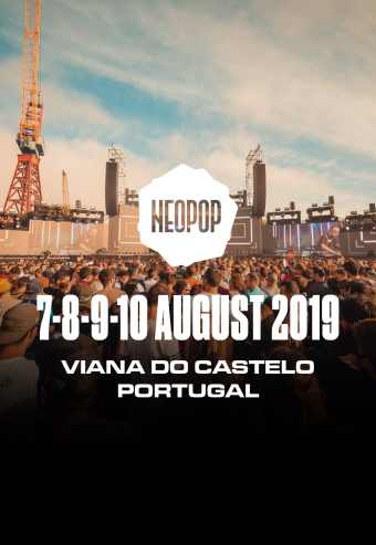 NEOPOP 2019 – PASSE PLUS 4 DIAS | VIANA DO CASTELO