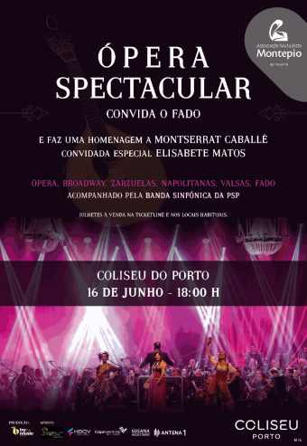 ÓPERA SPECTACULAR CONVIDA O FADO | COLISEU PORTO AGEAS