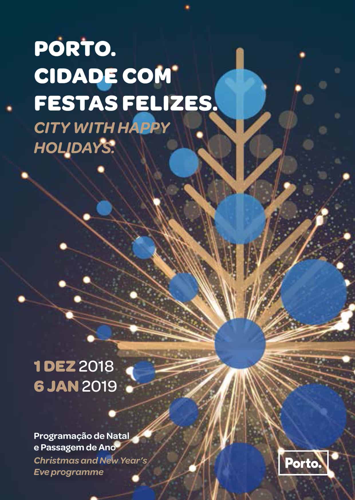 PORTO – PROGRAMAÇÃO DE NATAL E PASSAGEM DE ANO 2018