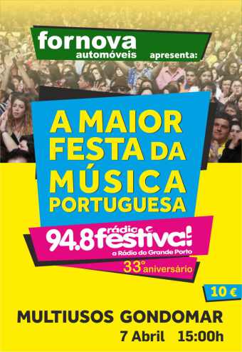 33º ANIVERSÁRIO DA RÁDIO FESTIVAL | GONDOMAR