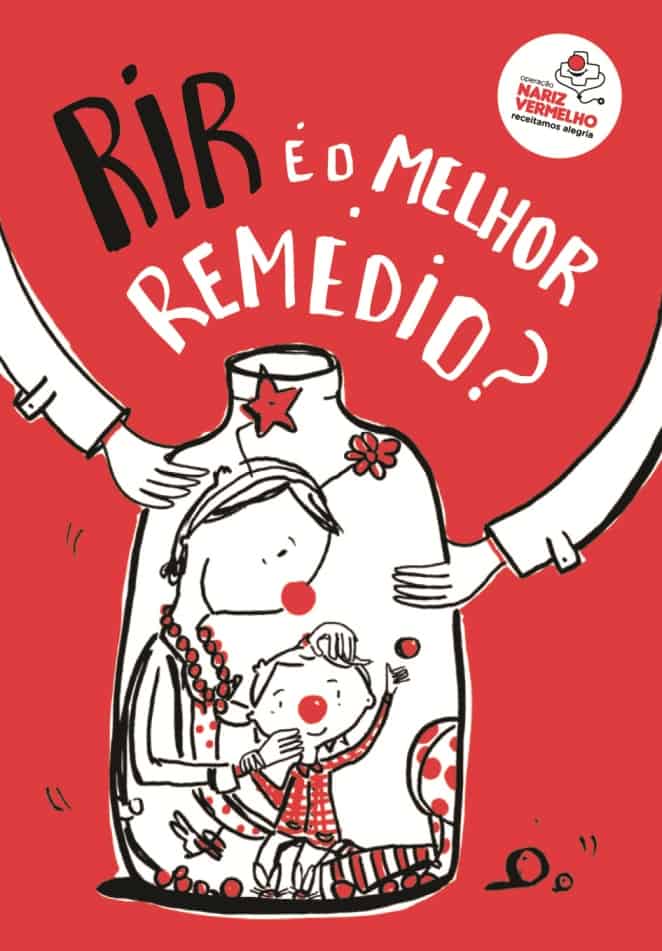 Livro Rir é o Melhor Remédio? - Operação Nariz Vermelho