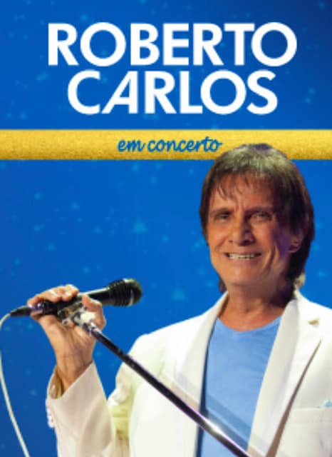 ROBERTO CARLOS EM CONCERTO | MULTIUSOS DE GONDOMAR