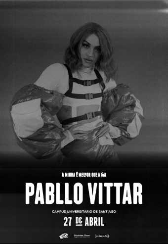 SEMANA DO ENTERRO 2019 AVEIRO | PABLLO VITTAR, PLUTÓNIO