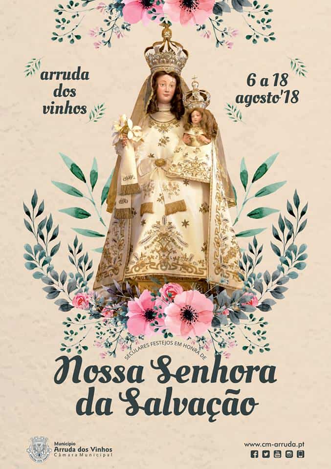 SECULARES FESTEJOS EM HONRA DE NOSSA SENHORA DA SALVAÇÃO 2018 | ARRUDA DOS VINHOS