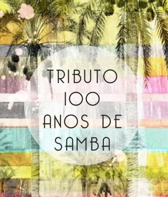 TRIBUTO 100 ANOS DE SAMBA | CASINO LISBOA