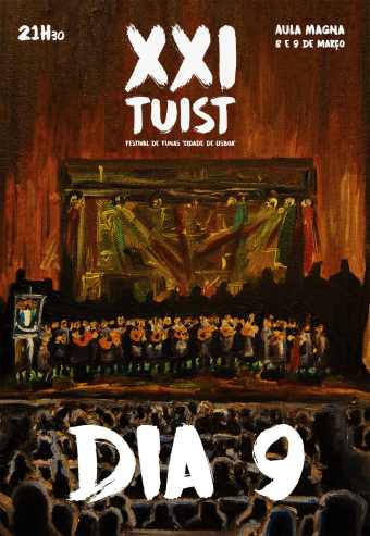 XXI TUIST – FESTIVAL DE TUNAS “CIDADE DE LISBOA”