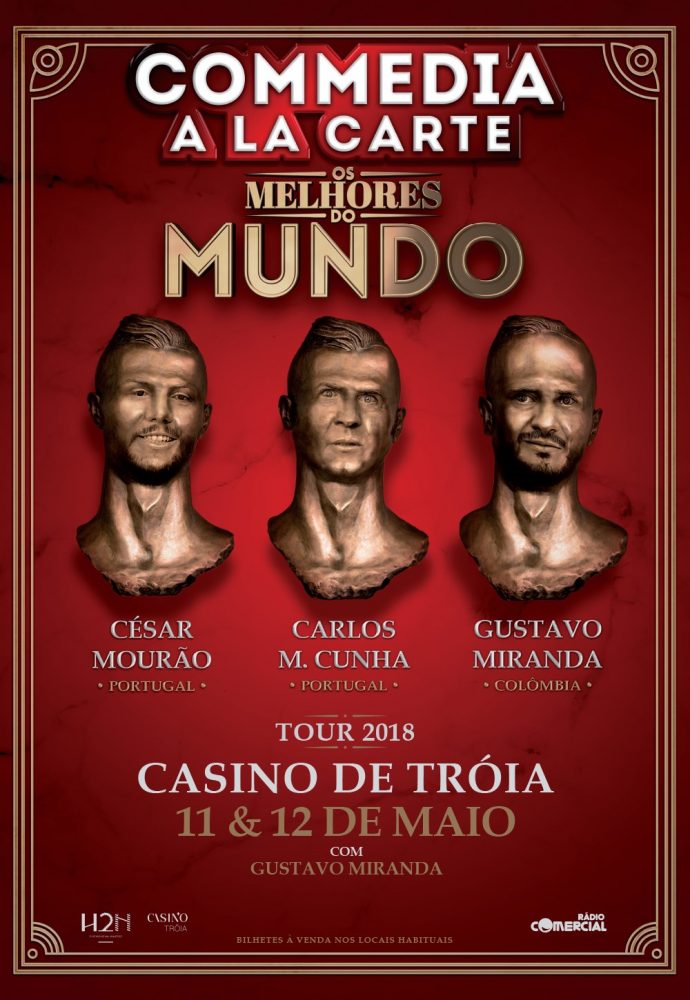 COMMEDIA A LA CARTE, OS MELHORES DO MUNDO | CASINO DE TRÓIA