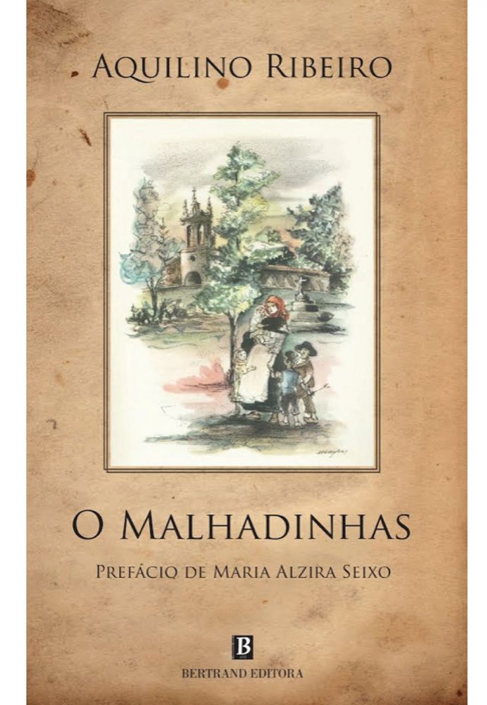 O MALHADINHAS DE AQUILINO RIBEIRO