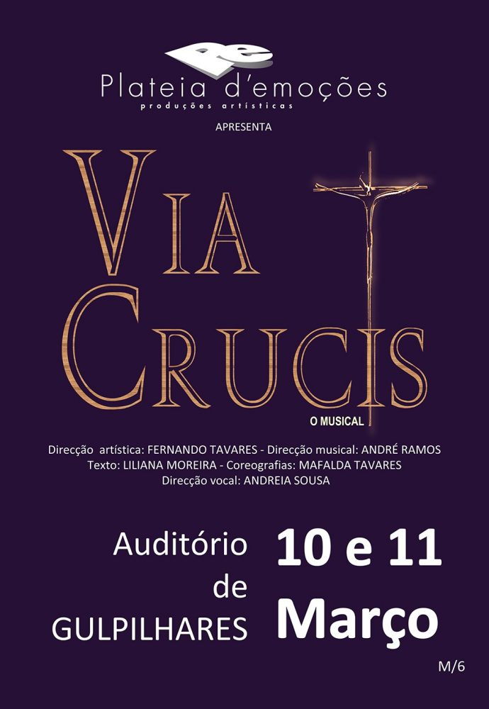 VIA CRUCIS – O MUSICAL | AUDITÓRIO DE GULPILHARES