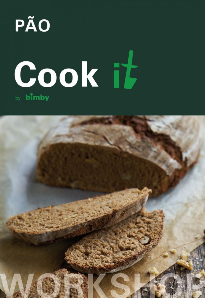 COOK IT BY BIMBY® – WORKSHOP PÃO (OLIVAIS)