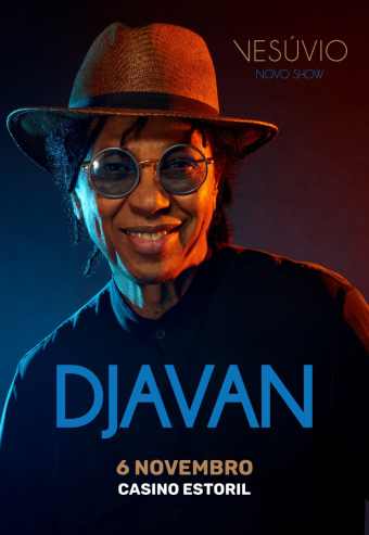 DJAVAN – CASINO ESTORIL