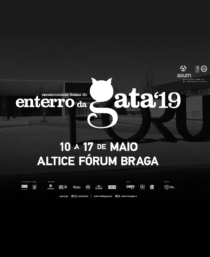 ENTERRO DA GATA 2019 | ALTICE FORUM BRAGA