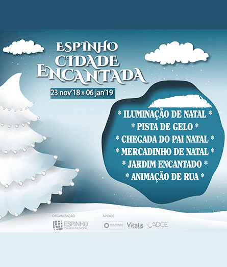 ESPINHO CIDADE ENCANTADA – NATAL 2018