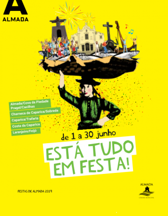 FESTAS DE ALMADA 2019 – ESTÁ TUDO EM FESTA