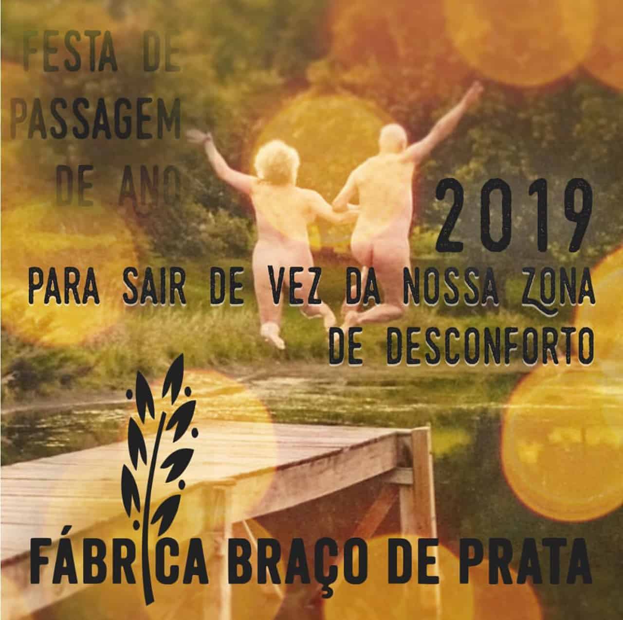 FESTA DE PASSAGEM DE ANO 2019 | FÁBRICA BRAÇO DE PRATA