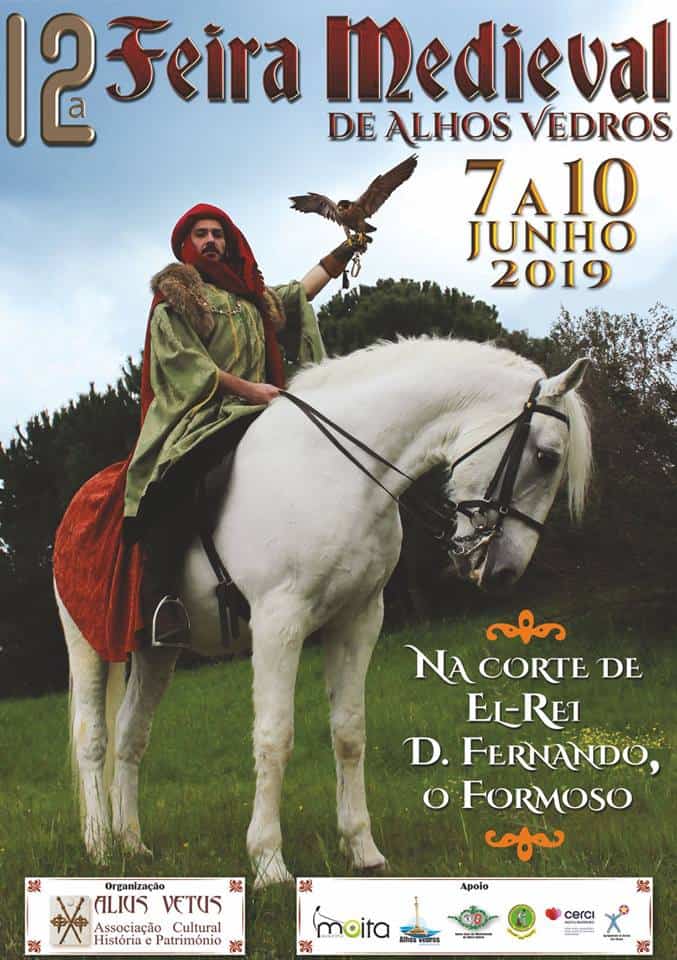 12ª FEIRA MEDIEVAL DE ALHOS VEDROS 2019