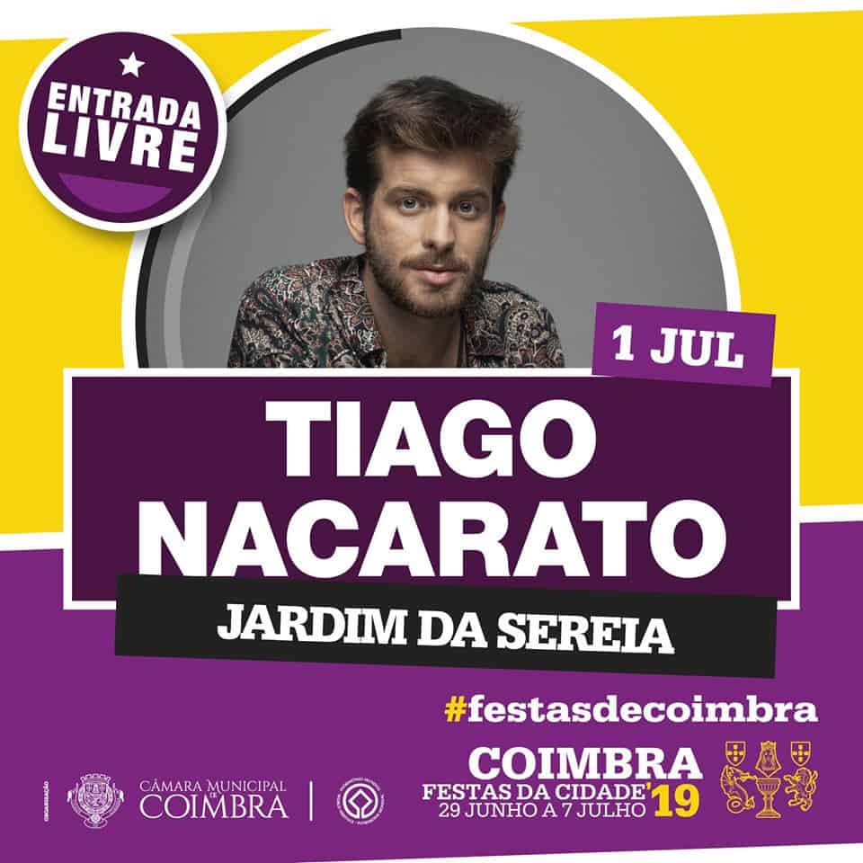 TIAGO NACARATO – COIMBRA FESTAS DA CIDADE 2019