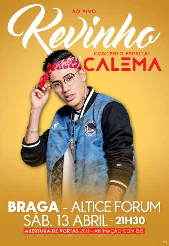 KEVINHO – CALEMA | ALTICE FORUM BRAGA