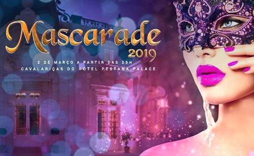 MASCARADE 2019 | CAVALARIÇAS PESTANA PALACE