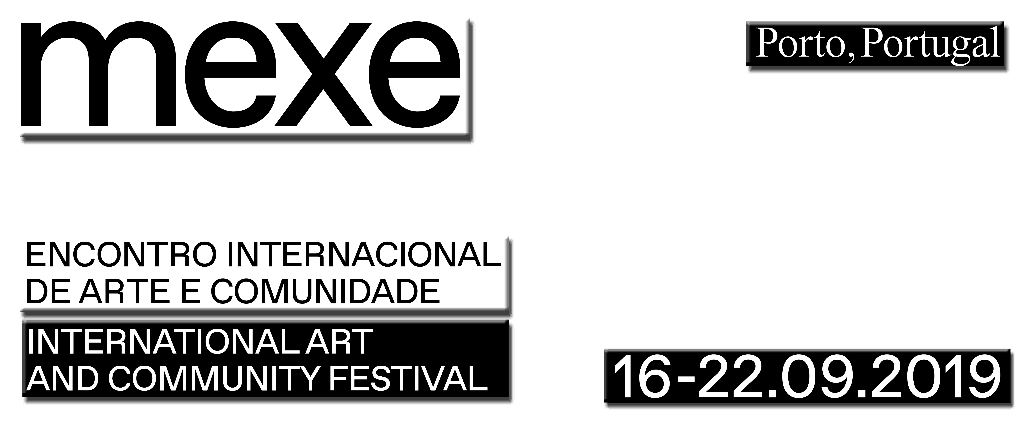 O MEXE 2019 já tem datas! O MEXE – Encontro Internacional de Arte e Comunidade regressa ao Porto entre os dias 16 e 22 de Setembro de 2019. À quinta edição