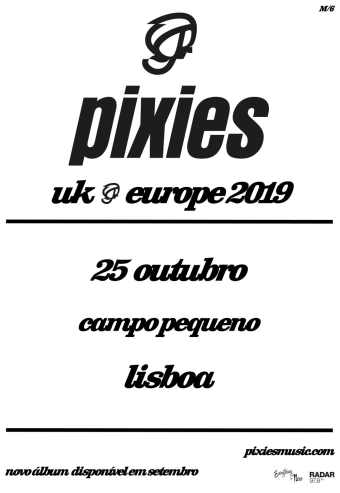 PIXIES – CAMPO PEQUENO – LISBOA