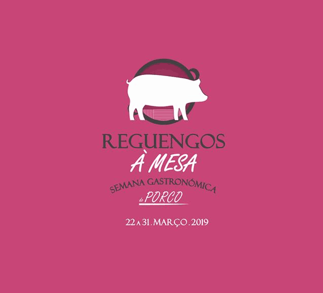 SEMANA GASTRONÓMICA DO PORCO 2019 – REGUENGOS DE MONSARAZ
