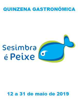 SESIMBRA É PEIXE – QUINZENA GASTRONÓMICA