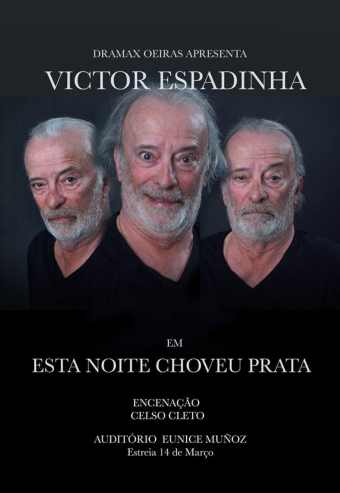 VICTOR ESPADINHA – ESTA NOITE CHOVEU PRATA | AUDITÓRIO MUNICIPAL EUNICE MUÑOZ