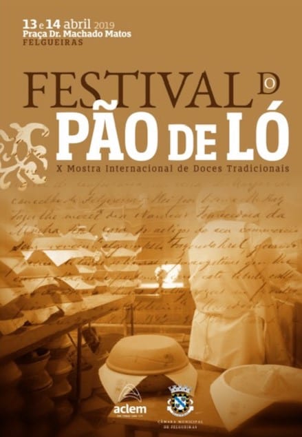 X FESTIVAL DO PÃO DE LÓ 2019 – FELGUEIRAS