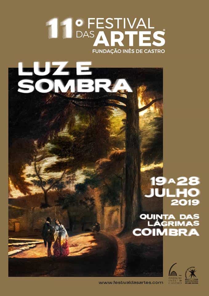 11º FESTIVAL DAS ARTES – LUZ E SOMBRA | COIMBRA