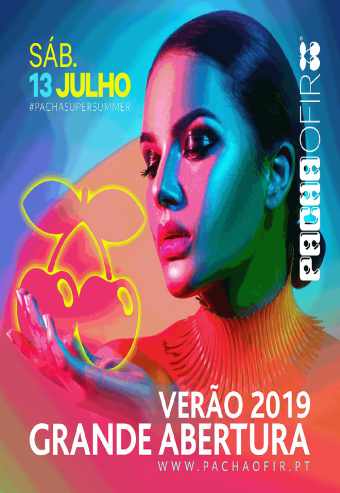 GRANDE ABERTURA VERÃO | PACHA OFIR